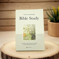 The Good and Beautiful Bible Study - Volume 1: Exploring Biblical Stories and Their Impact on Our Lives